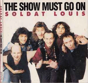 Soldat Louis : The Show Must Go On